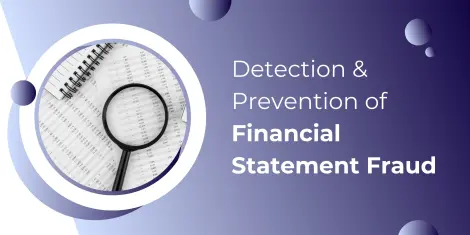 Detection and Prevention of Financial Statement Fraud